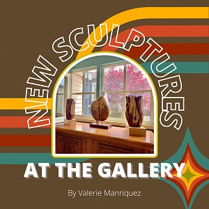 Press: NEW SCULPTURES AT THE GALLERY - VALERIE MANRIQUEZ, April 20, 2022
